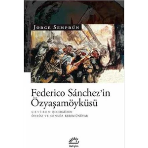 Federico Sanchez'in Özyaşamöyküsü - Jorge Semprun
