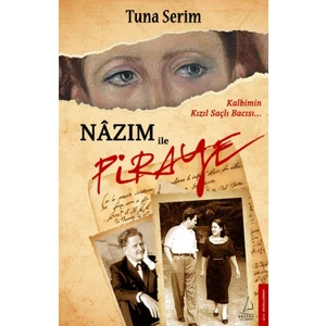 Nazım İle Piraye - Tuna Serim