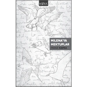 Milena’ya Mektuplar - Franz Kafka