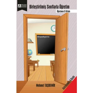Pegem Akademi Yayıncılık Birleştirilmiş Sınıflarla Öğretim Öğretmen El Kitabı