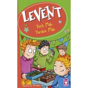 Levent:Yerli Malı Yurdun Malı - Mustafa Orakçı