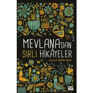 Mevlana’dan Sırlı Hikayeler
