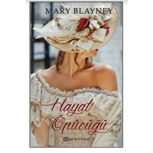 Hayat Öpücüğü - Mary Blayney