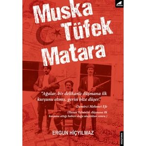 Muska, Tüfek, Matara