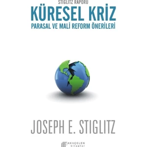 Stiglitz Raporu Küresel Kriz Parasal Ve Mali Reform Önerileri