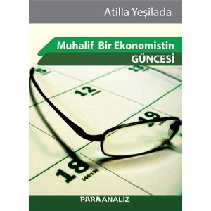 Muhalif Bir Ekonomistin Güncesi