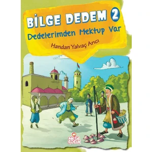 Bilge Dedem 2:Dedelerimden Mektup Var