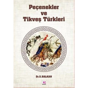 Peçenekler Ve Tikveş Türkleri