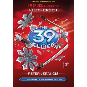 39 İpucu 3.Kitap-Kılıç Hırsızı(Ciltli)