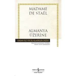 Almanya Üzerine - Madame De Stael
