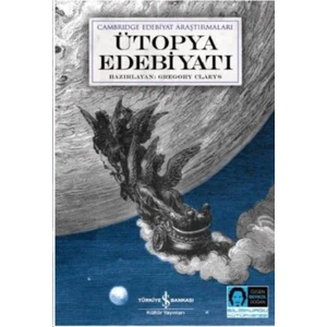 Ütopya Edebiyatı - Gregory Claeys