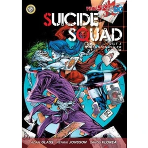 Suicide Squad Yeni 52 Cilt 3-Ölüm Enayiler İçindir