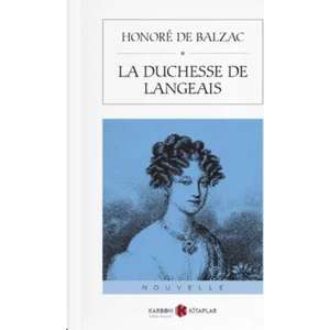 La Duchesse De Langeais