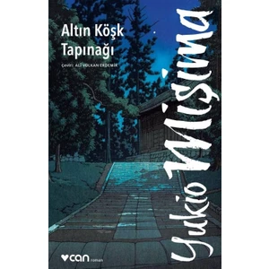 Altın Köşk Tapınağı - Yukio Mişima