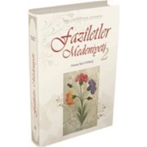 Faziletler Medeniyeti:2