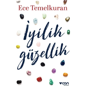 İyilik Güzellik - Ece Temelkuran