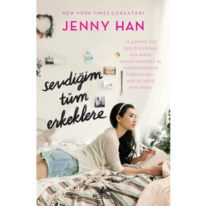 Sevdiğim Tüm Erkeklere - Ciltli - Jenny Han