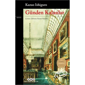 Günden Kalanlar - Kazuo Ishiguro