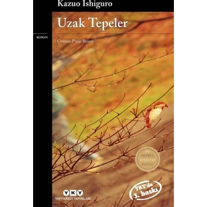 Uzak Tepeler - Kazuo Ishiguro