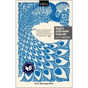 Başka Dünyanın Kuşları - Brad Watson