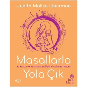 Masallarla Yola Çık - Judith Malika Liberman