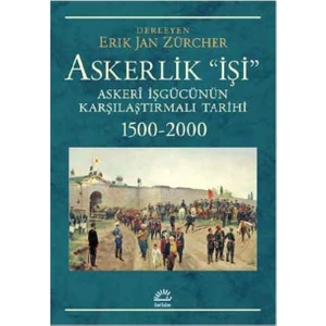 Askerlik İşi:Askeri İşgücünün Karşılaştırmalı Tarihi 1500-2000