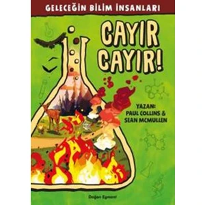 Geleceğin Bilim İnsanları: Cayır Cayır!