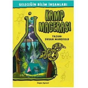 Geleceğin Bilim İnsanları: Kamp Macerası