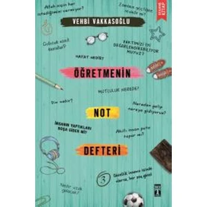Öğretmenin Not Defteri :3 - Vehbi Vakkasoğlu