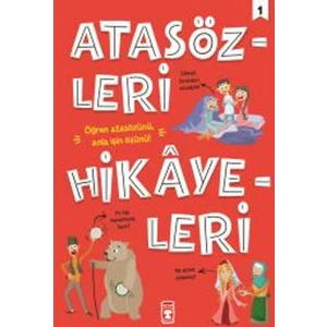 Atasözleri Hikayeleri :1