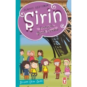 Şirin Fransada Büyük Fiyasko - Birsen Ekim Özen