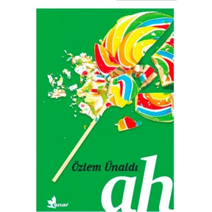 Ah - Özlem Ünaldı