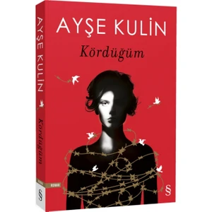 Kördüğüm - Ayşe Kulin