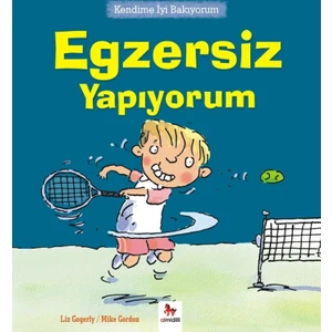 Kendime İyi Bakıyorum : Egzersiz Yapıyorum