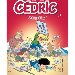 Cedric 19 : Sakin Olun!