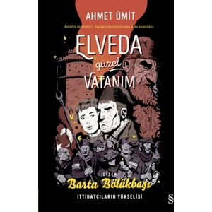 Elveda Güzel Vatanım - Ahmet Ümit