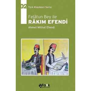 Felatun Bey İle Rakım Efendi