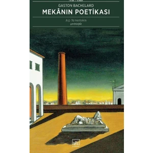 Mekânın Poetikası-Gaston Bachelard