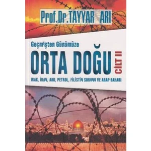 Geçmişten Günümüze Orta Doğu Cilt 2