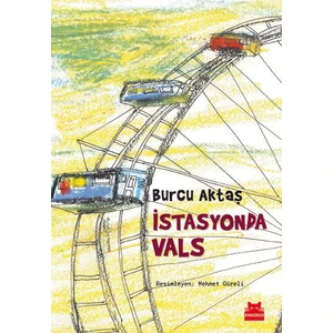 İstasyonda Vals-Burcu Aktaş