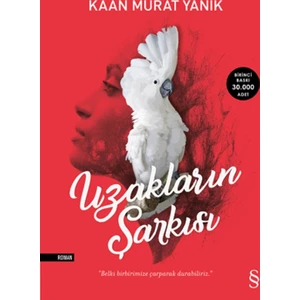 Uzakların Şarkısı - Kaan Murat Yanık