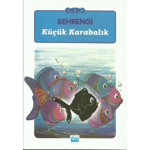 Küçük Kara Balık-Samed Behrengi