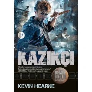 Kazıkçı - Kevin Hearne