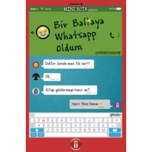 Bir Baltaya Whatsapp Oldum - Mine Sota