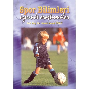 Spor Bilimleri Üzerine Araştırmalar / Namık Kemal Ünlü       (2000 Basım)