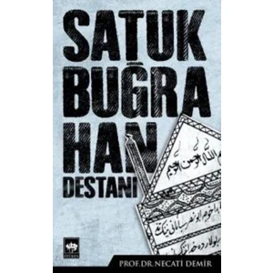 Satuk Buğra Han Destanı - Necati Demir
