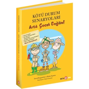 Kötü Durum Senaryoları Artık Çocuk Değilim!