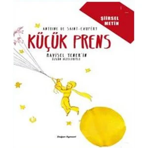 Küçük Prens: Şiirsel Metin
