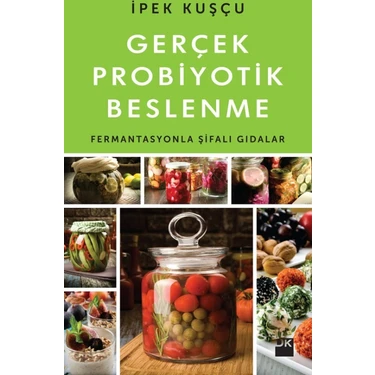 Gerçek Probiyotik Beslenme - İpek