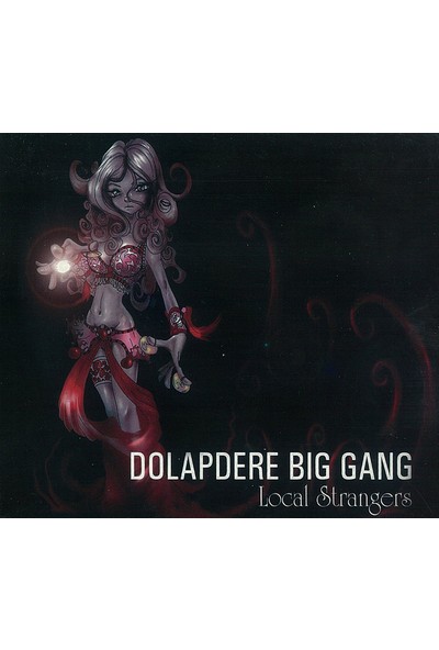 Dolapdere Big Gang - Local Strangers Plak
